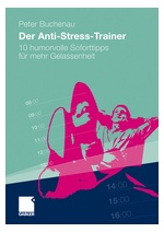 Der Genussfaktor, die richtige Ernährung bei Stress und dabei doch noch richtig abnehmen?